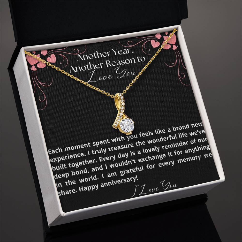 Another year, another reason to love you, Alluring Beauty Necklace gift for her anniversary - Heartfelt Sparks