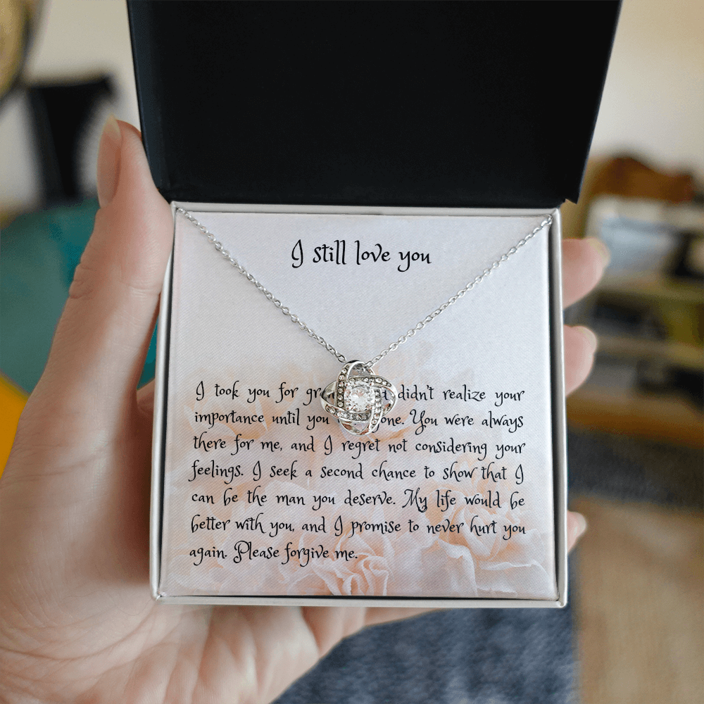 I still love you, apology gift for her